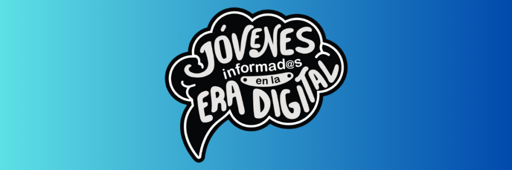 Jóvenes informad@s en la era digital