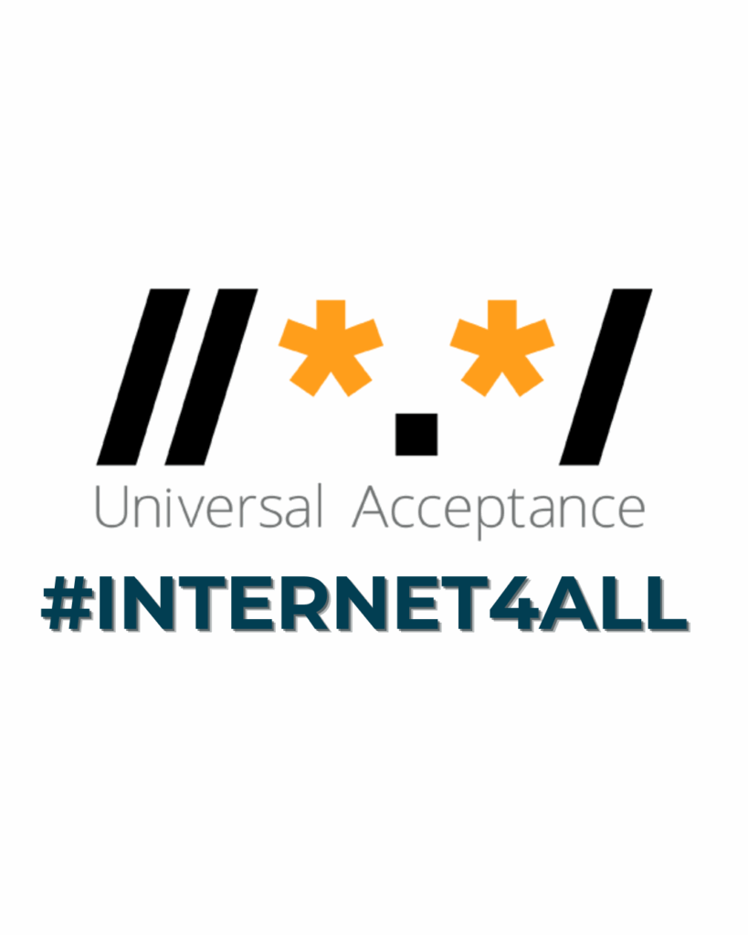Universal Acceptance - UA Day #Internet4All