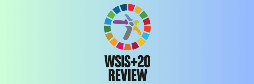 WSIS+20: Gobernanza Digital centrada en las personas ES ESENCIAL 2 WSIS+20